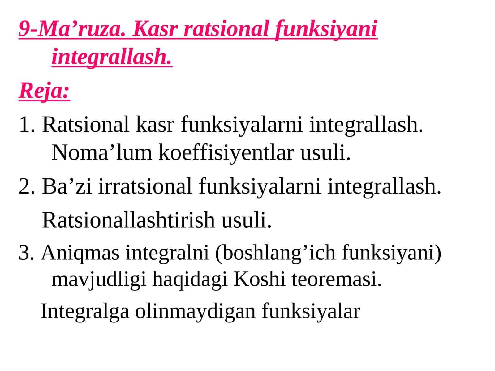 9-Ma’ruza. Kasr ratsional funksiyani integrallash