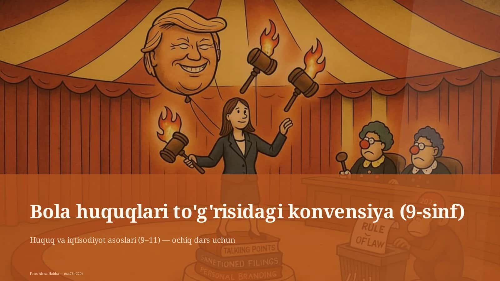 Bola huquqlari to'g'risidagi konvensiya (9-sinf)