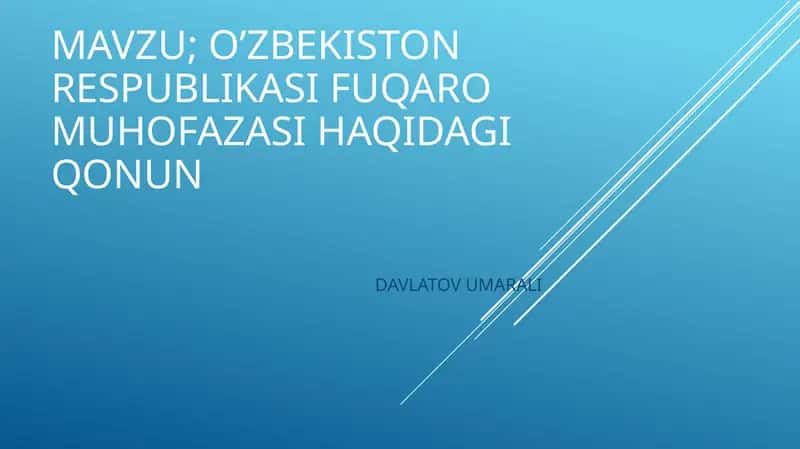 O'zbekiston Respublikasi Fuqaro muhofazasi haqida qonuni.