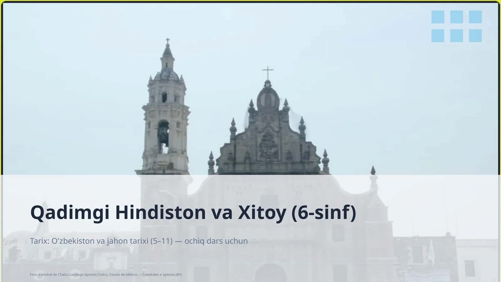 Qadimgi Hindiston va Xitoy (6-sinf)