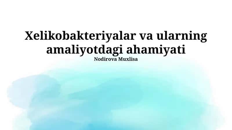 Probiotiklar va prebiotiklarning Helicobacter pylori infeksiyasini davolashda samaradorligini baholash bo'yicha klinik sinovlar