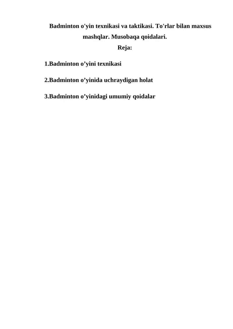 Badminton o'yin texnikasi va taktikasi. To'rlar bilan maxsus mashqlar. Musobaqa qoida