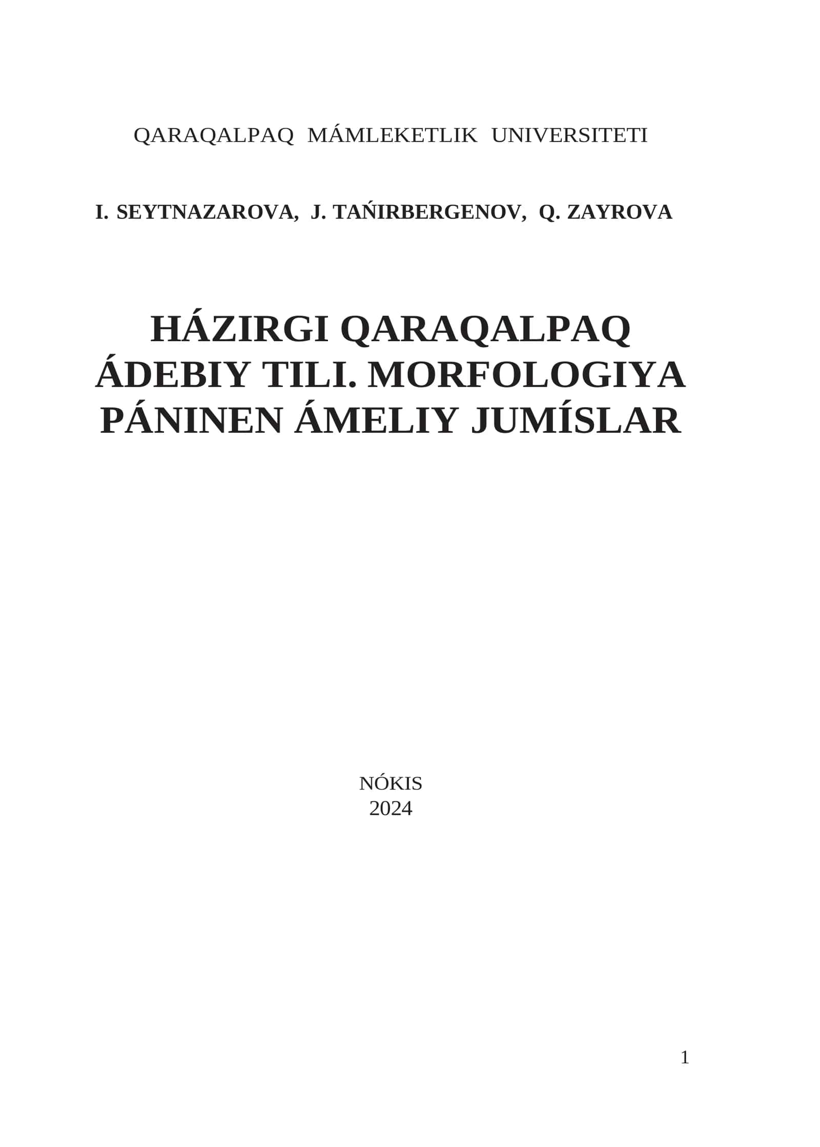 HÁZIRGI QARAQALPAQ ÁDEBIY TILI. MORFOLOGIYA PÁNINEN ÁMELIY JUMÍSLAR
