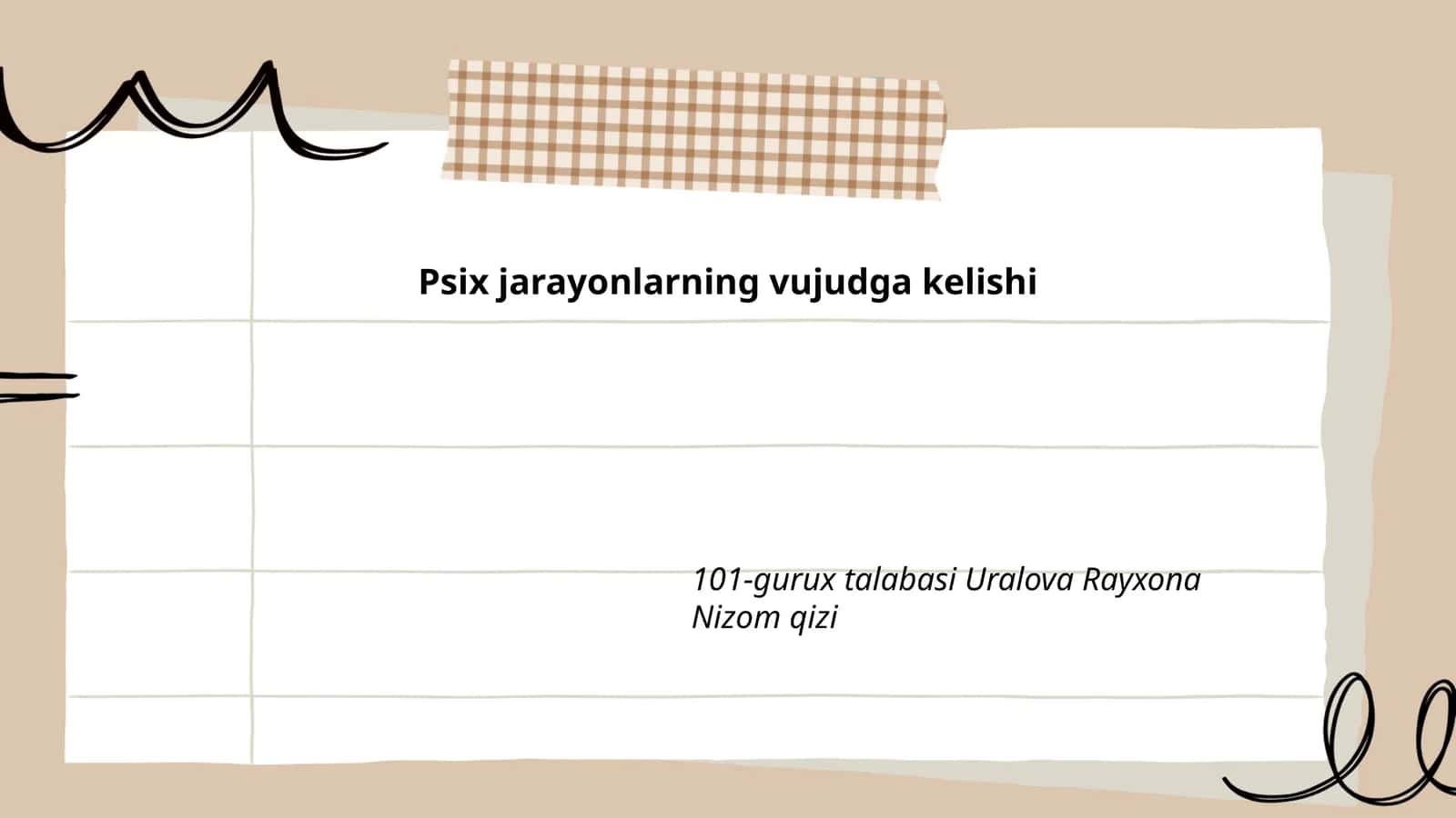 Psix jarayonlarning vujudga kelishi