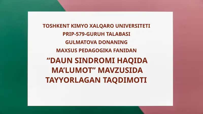 DAUN SINDROMI HAQIDA MA’LUMOT