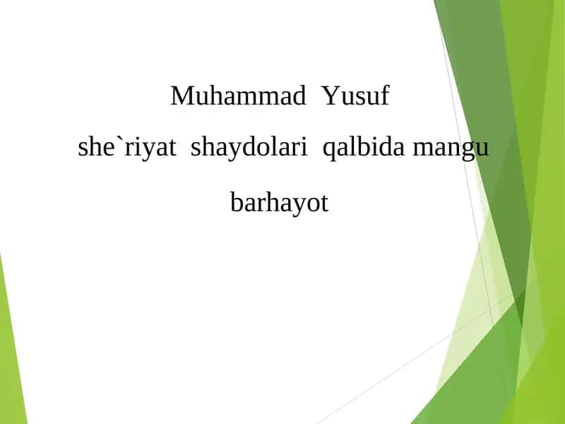 Muhammad  Yusuf  she`riyat  shaydolari  qalbida mangu  barhayot