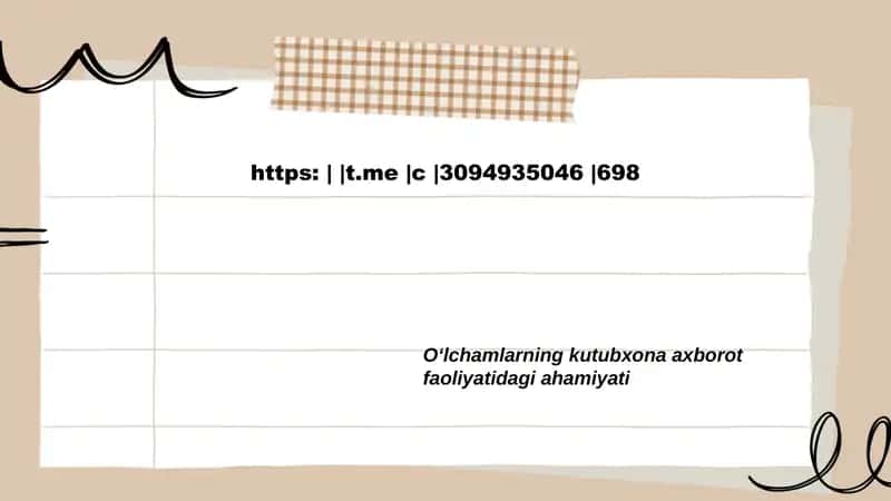 Oʻlchamlarning kutubxona axborot faoliyatidagi ahamiyati