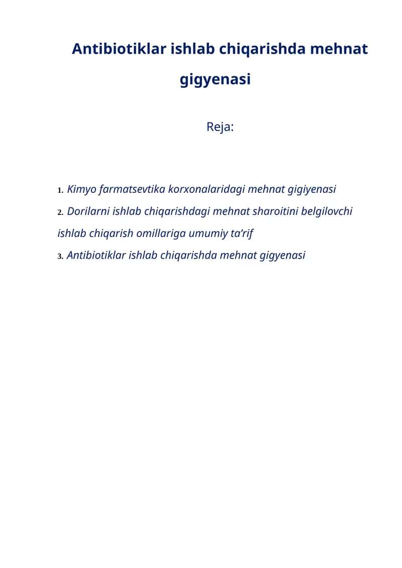 Antibiotiklar ishlab chiqarishda mehnat gigyenasi