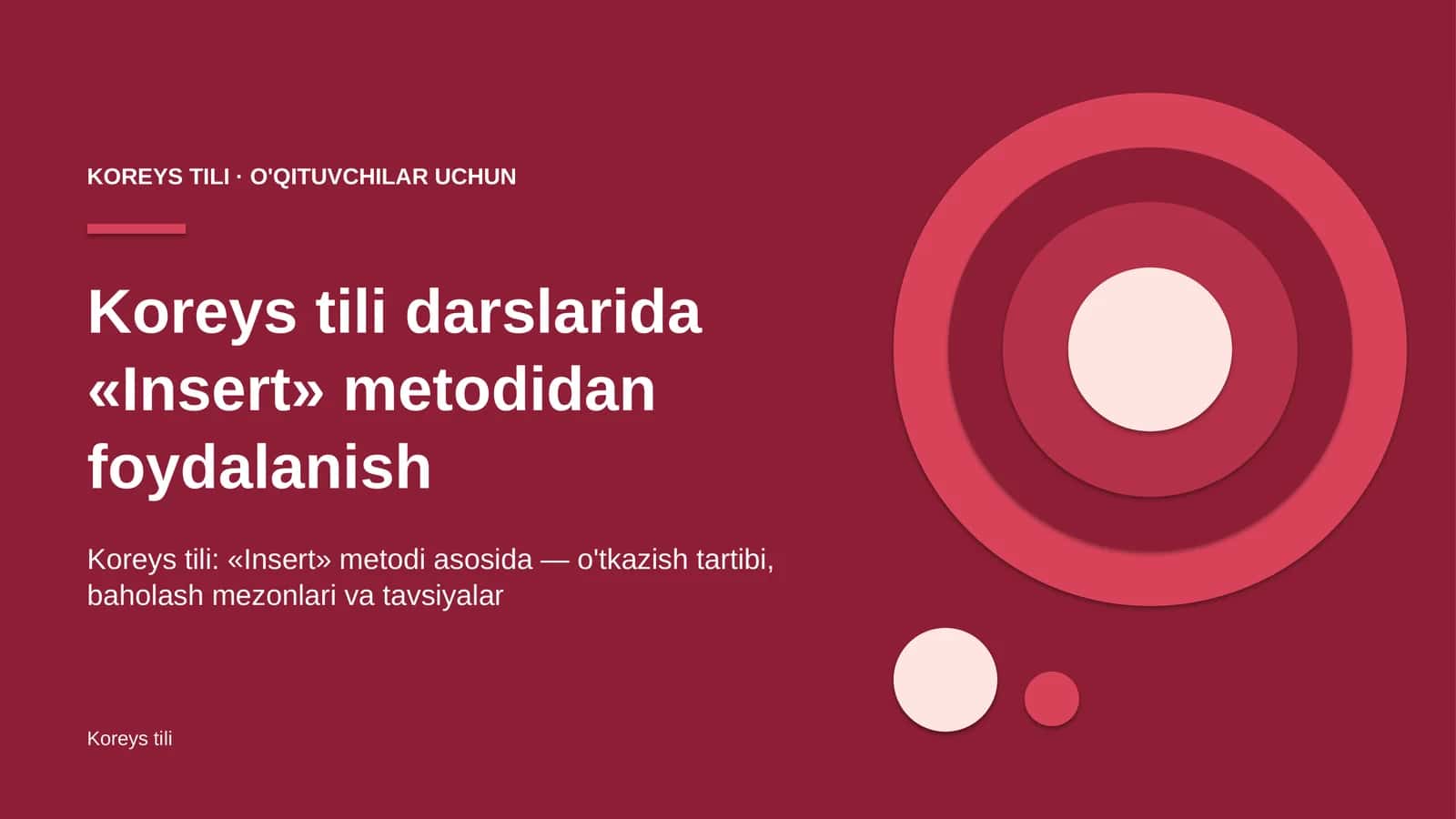 koreys tili darslarida insert metodidan foydalanish 2333