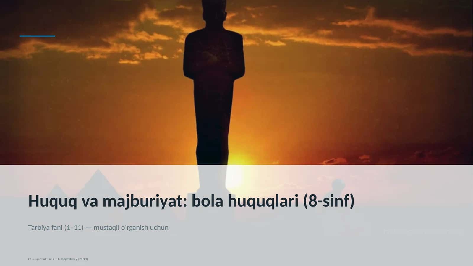 Huquq va majburiyat: bola huquqlari (8-sinf)