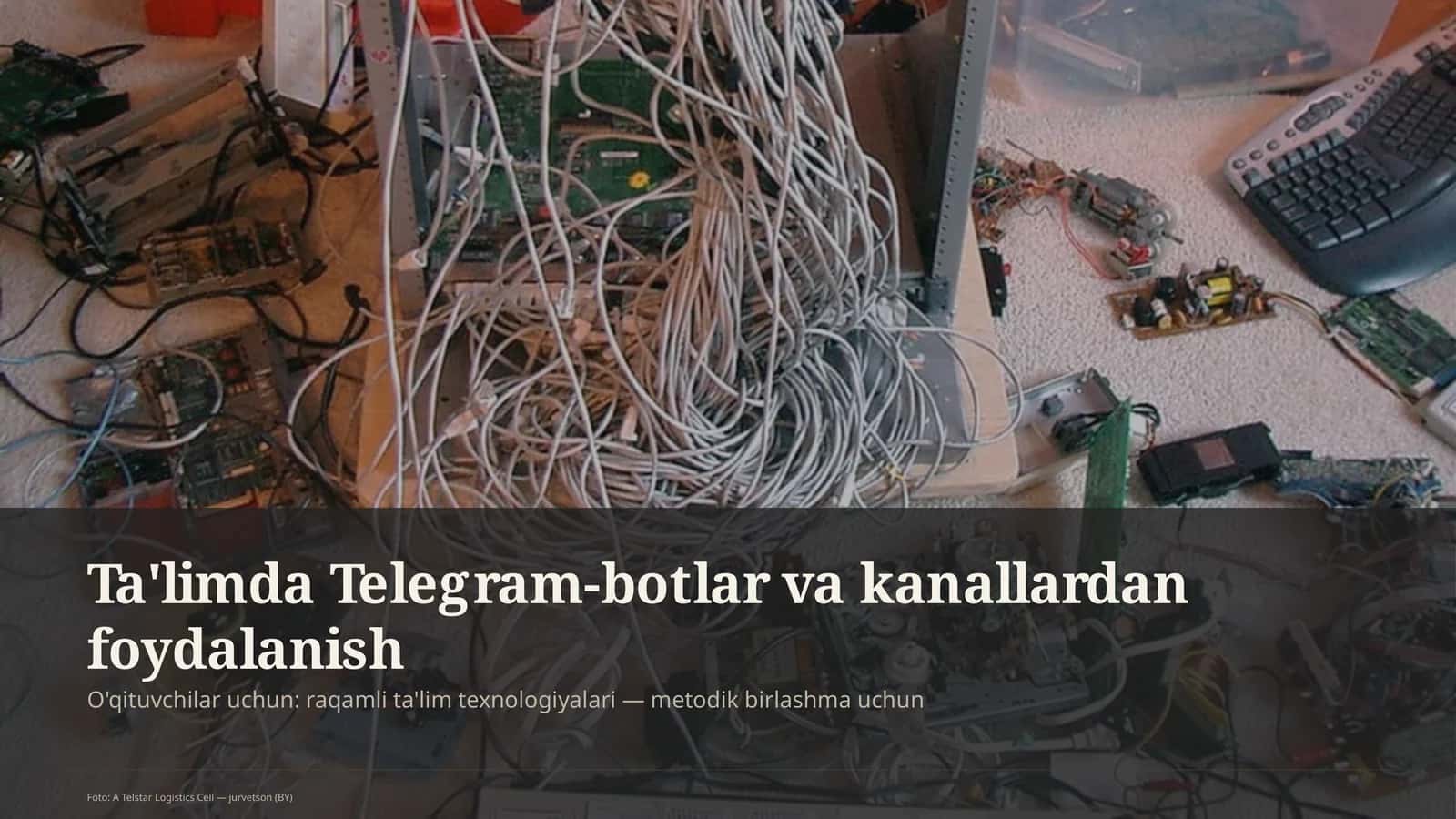 Ta'limda Telegram-botlar va kanallardan foydalanish