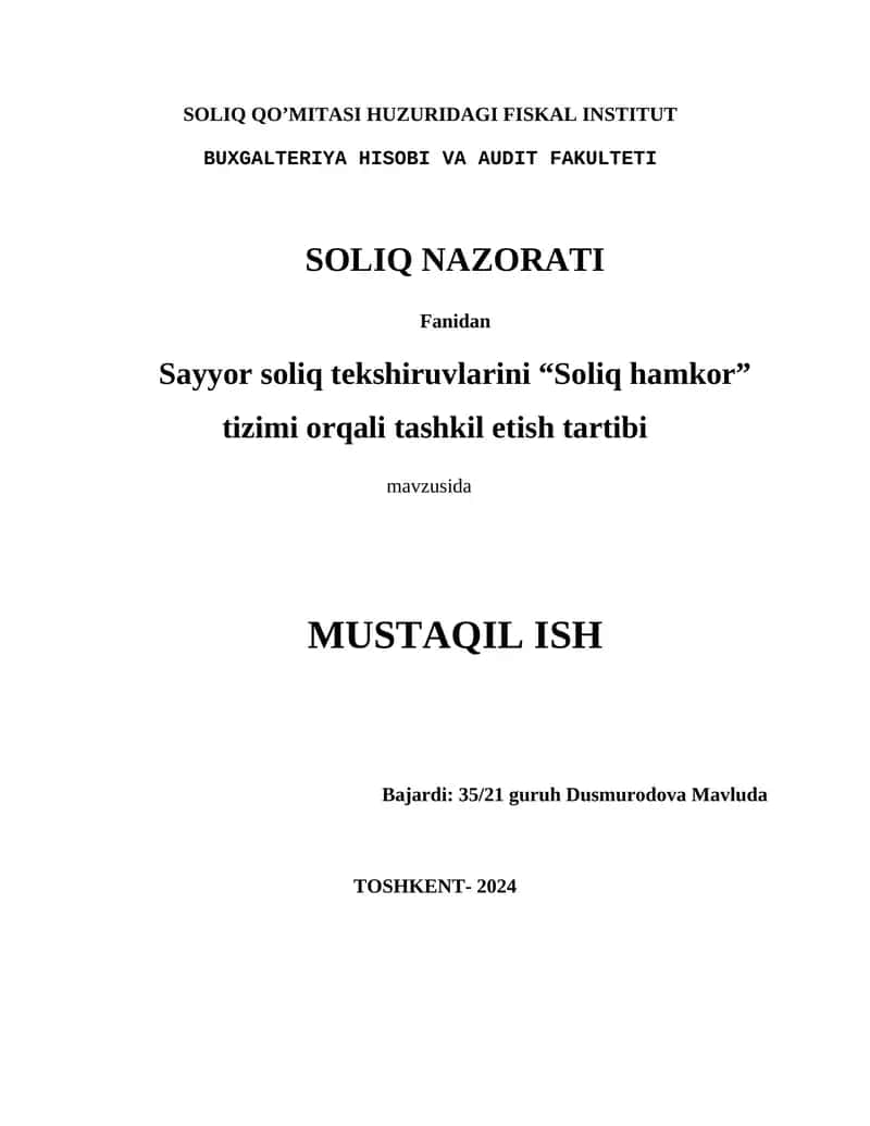 Sayyor soliq tekshiruvlarini “Soliq hamkor” tizimi orqali tashkil etish tartibi
