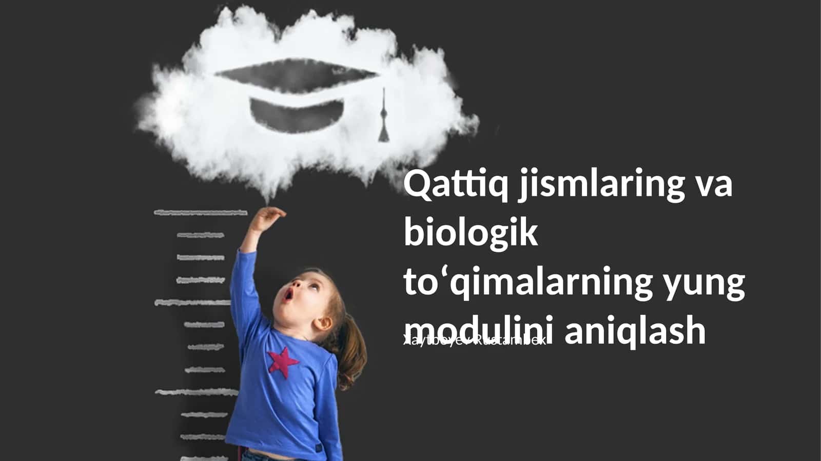 Qattiq jismlar va biologik to'qimalarning Young moduliini aniqlash usullari