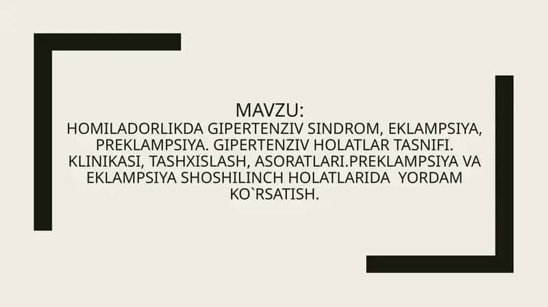 Homiladorlikda gipertenziv sindrom, eklampsiya, preklampsiya