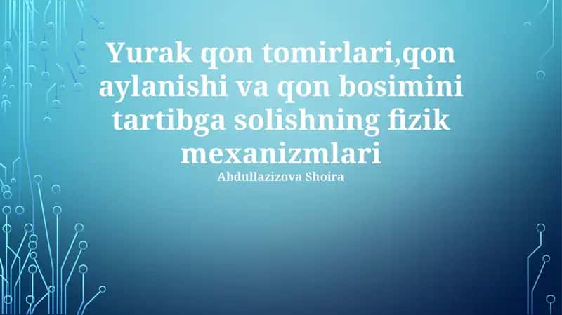 Yurak-qon tomirlari va ularning funktsiyalari