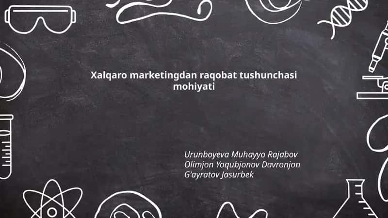 Xalqaro marketingdan raqobat tushunchasi mohiyati