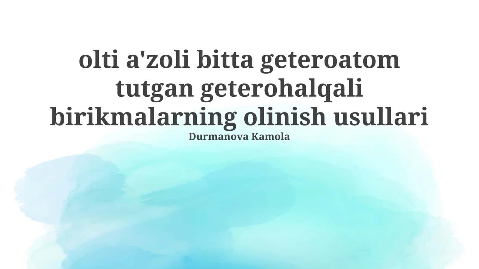 6-a'zoli geterotsikllarning ilk sintezi
