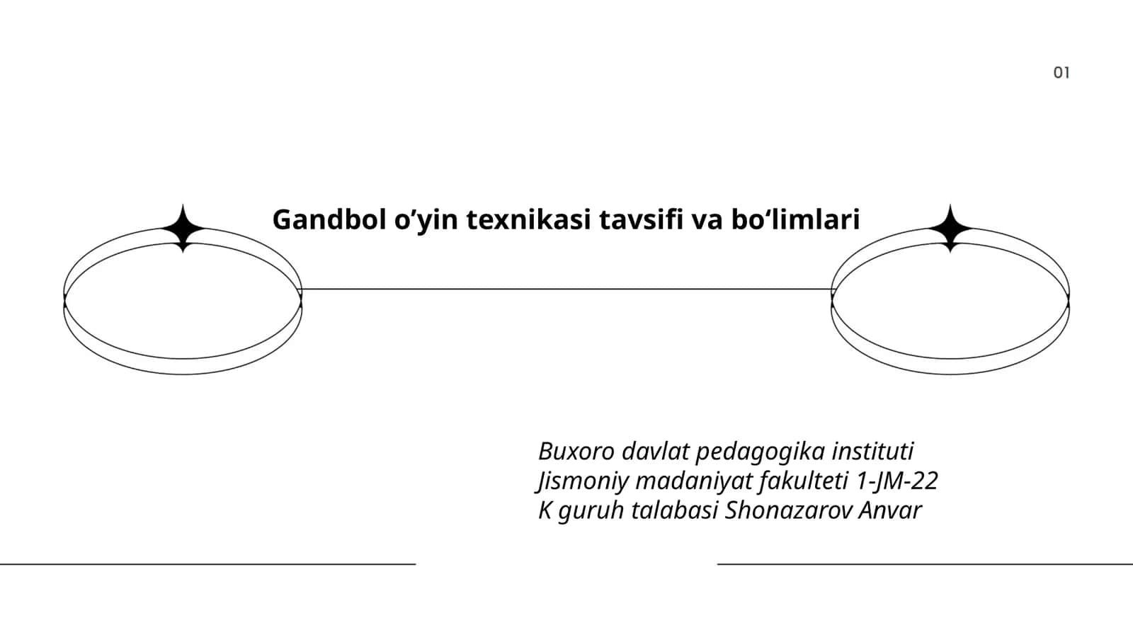 Gandbol o’yin texnikasi tavsifi va bo‘limlari