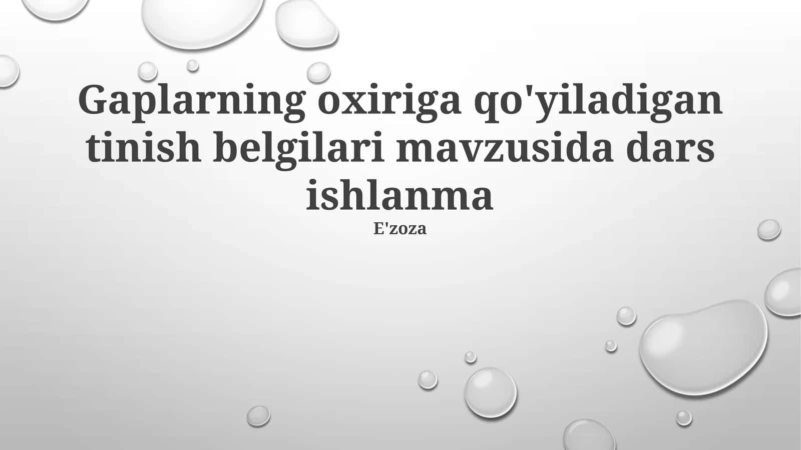 Tinish belgilari mavzusida dars ishlanma