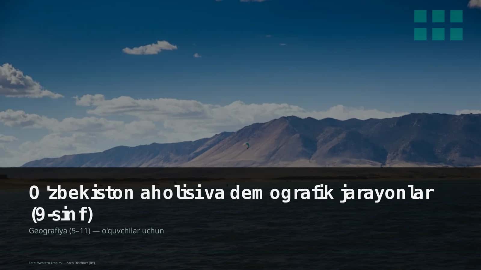 O'zbekiston aholisi va demografik jarayonlar (9-sinf)