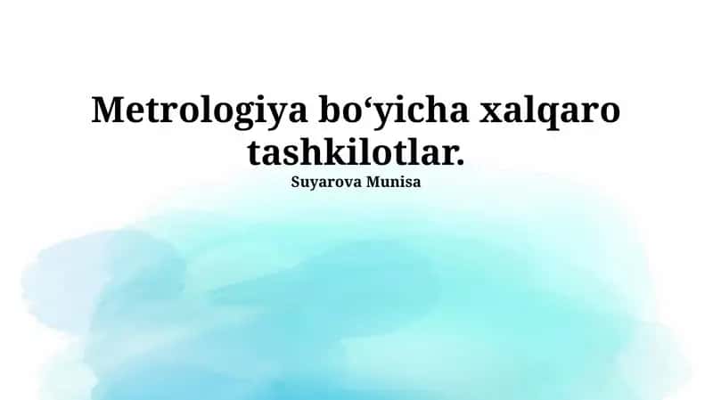 Metrologiya boʻyicha xalqaro tashkilotlar