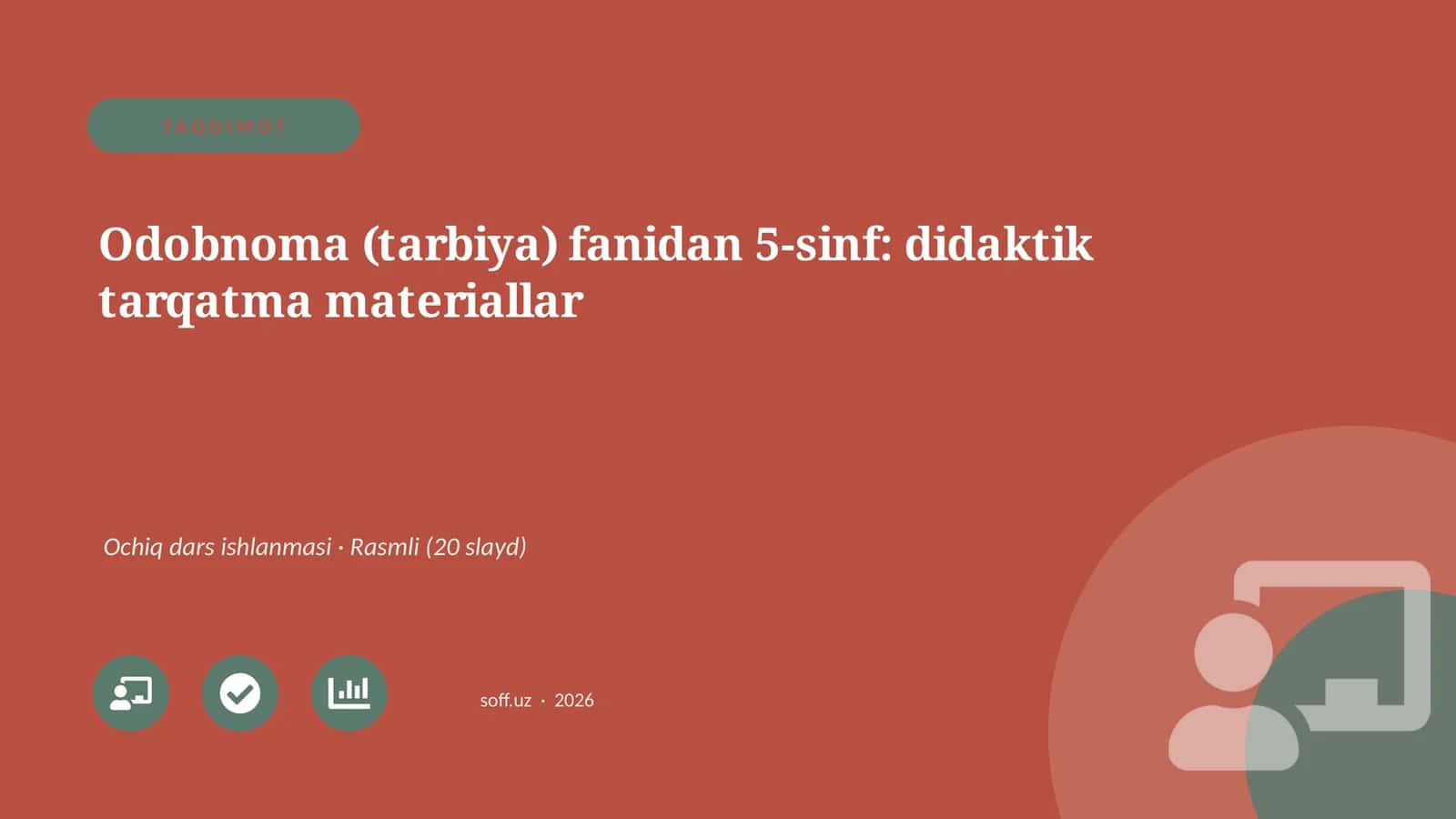 Odobnoma (tarbiya) fanidan 5-sinf: didaktik tarqatma materiallar