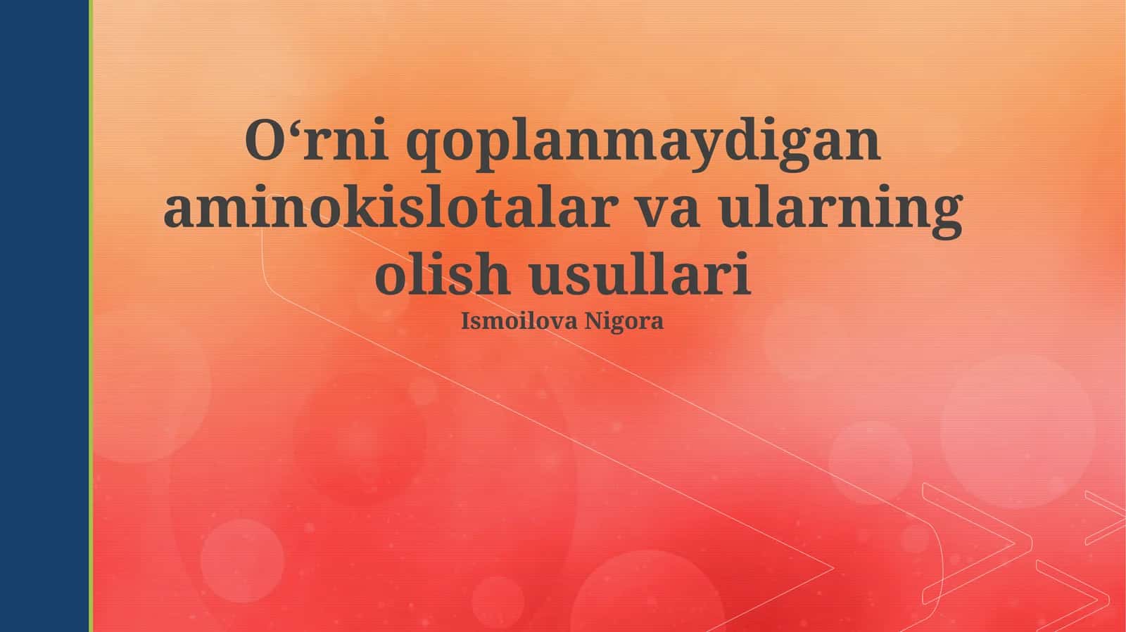 Oʻrni qoplanmaydigan aminokislotalar va ularning olish usullari