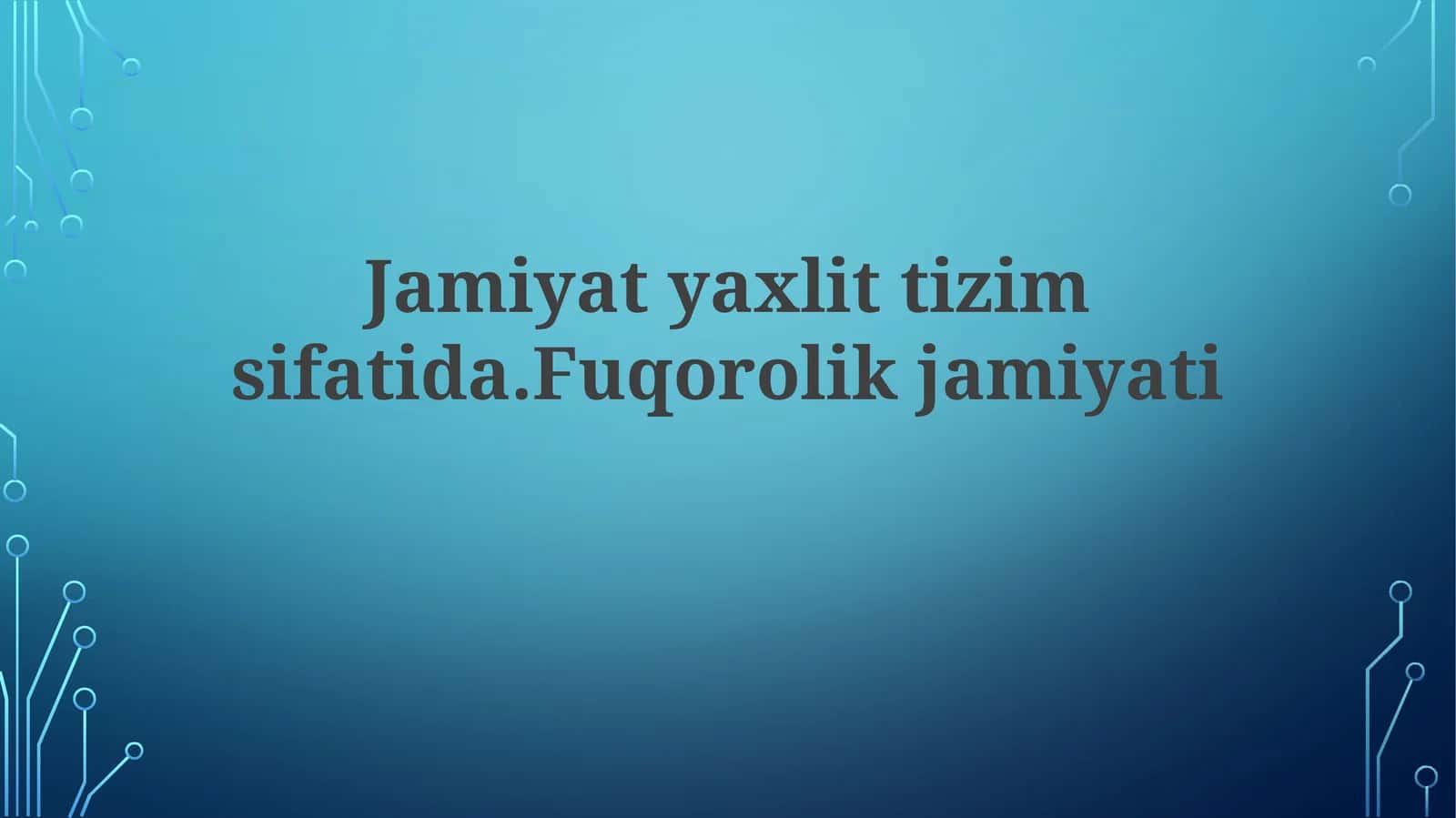 Jamiyatyaxlittizimsifatida.Fuqorolikjamiyati