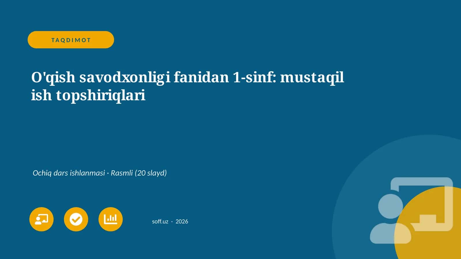 O'qish savodxonligi fanidan 1-sinf: mustaqil ish topshiriqlari