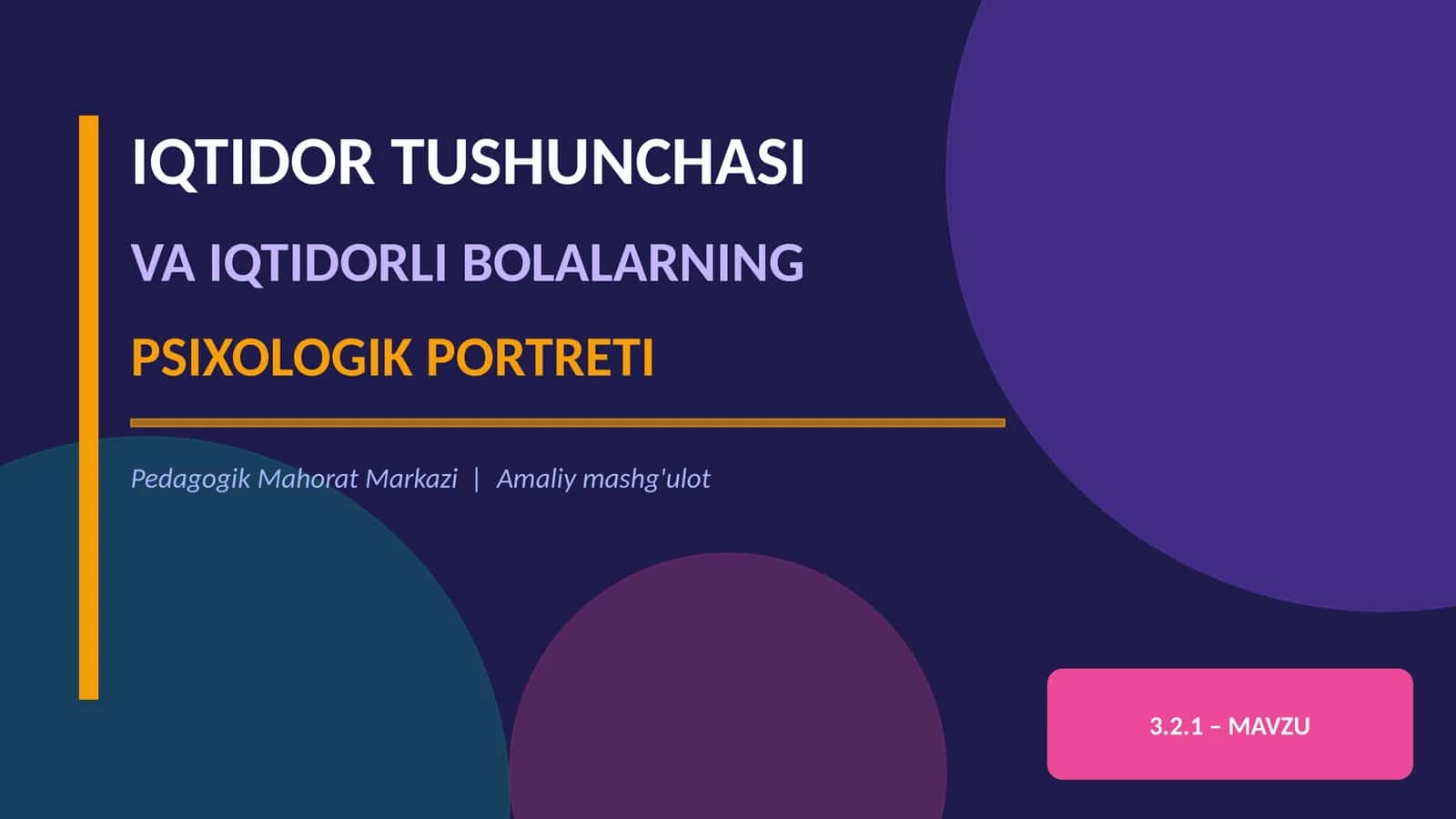IQTIDOR TUSHUNCHASI VA IQTIDORLI BOLALARNING PSIXOLOGIK PORTRETI