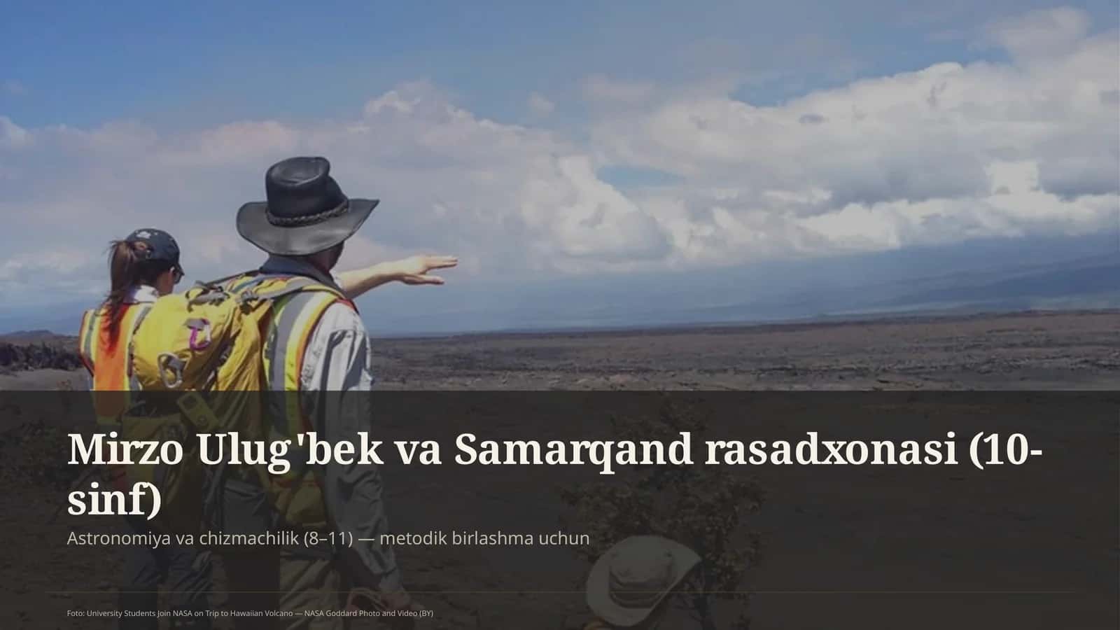 Mirzo Ulug'bek va Samarqand rasadxonasi (10-sinf)