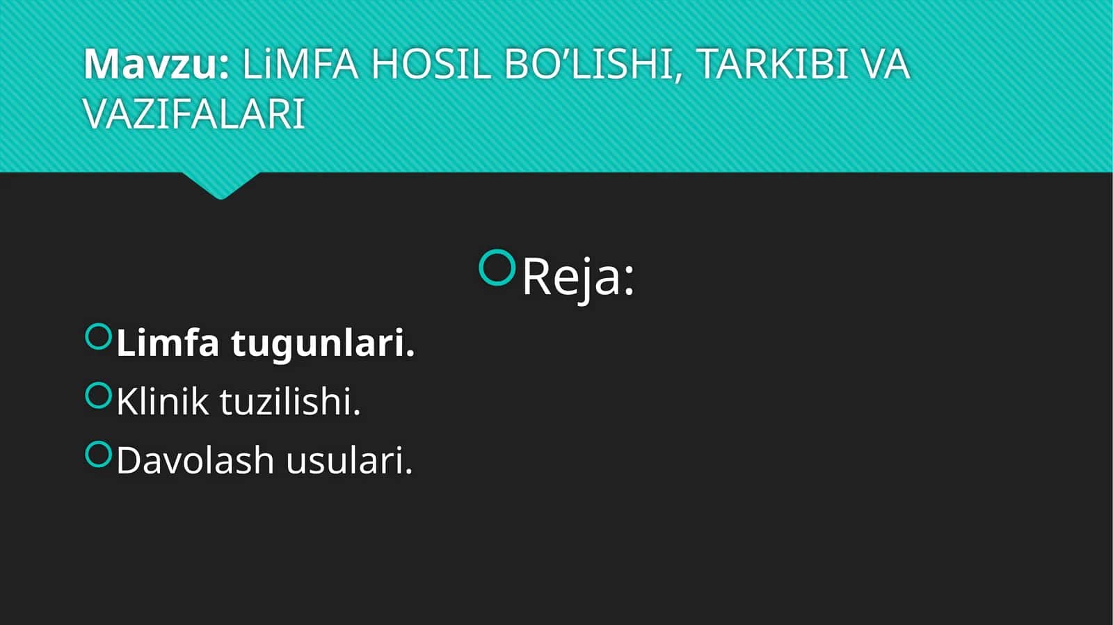 LiMFA HOSIL BO’LISHI, TARKIBI VA VAZIFALARI