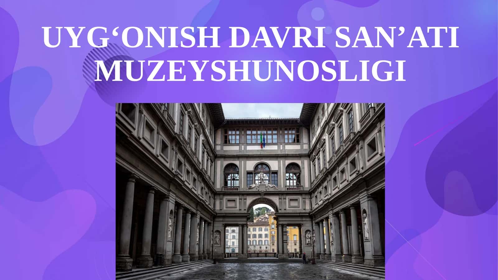 Uyg‘onish davri san’ati muzeyshunosligi