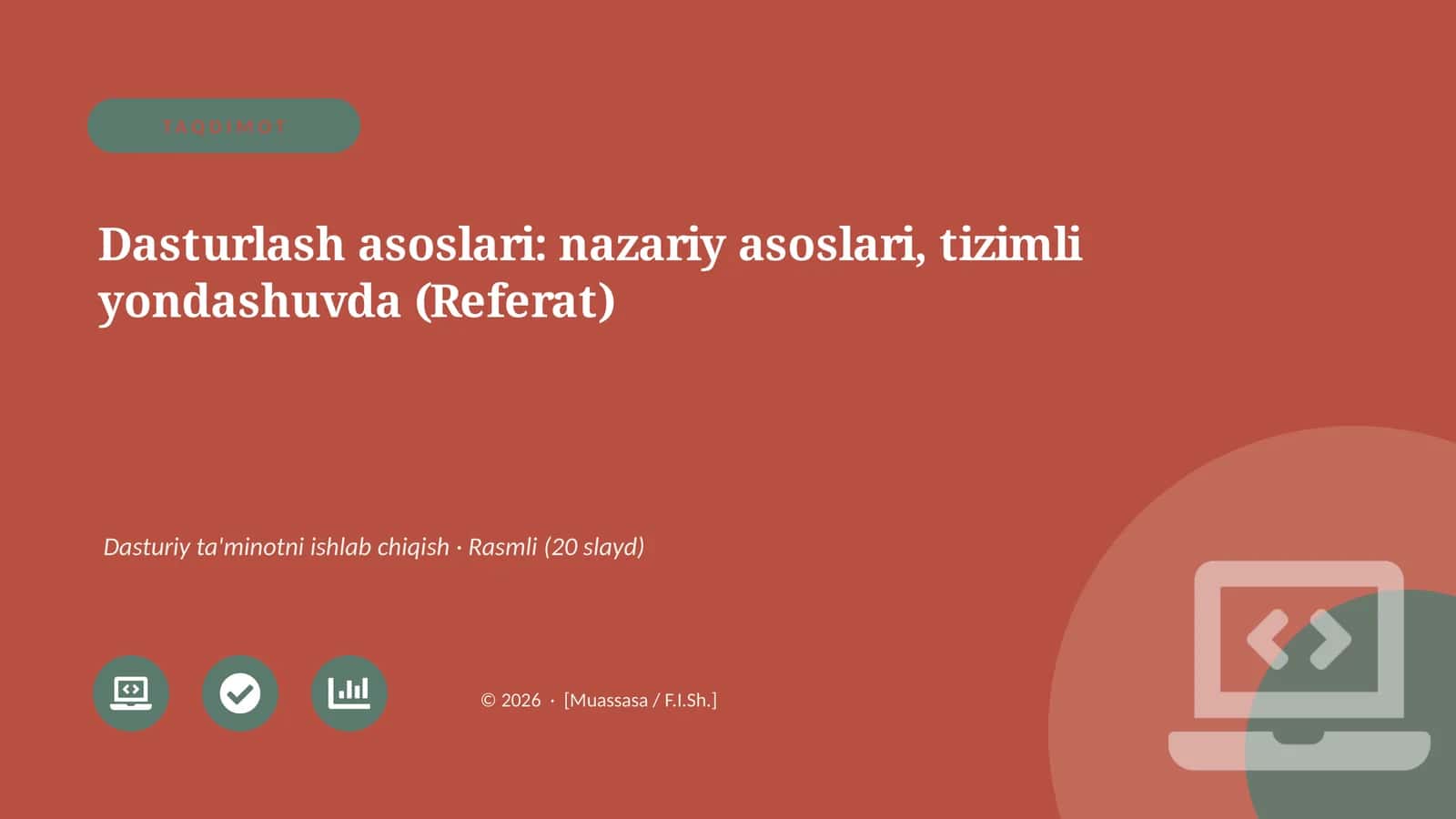 Dasturlash asoslari: nazariy asoslari, tizimli yondashuvda (Referat)
