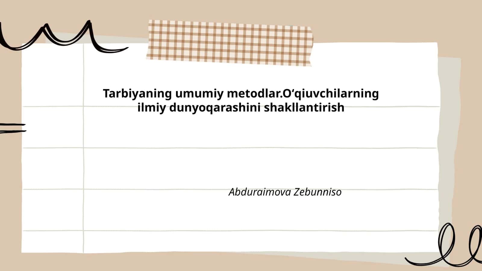 Tarbiyaning umumiy metodlar