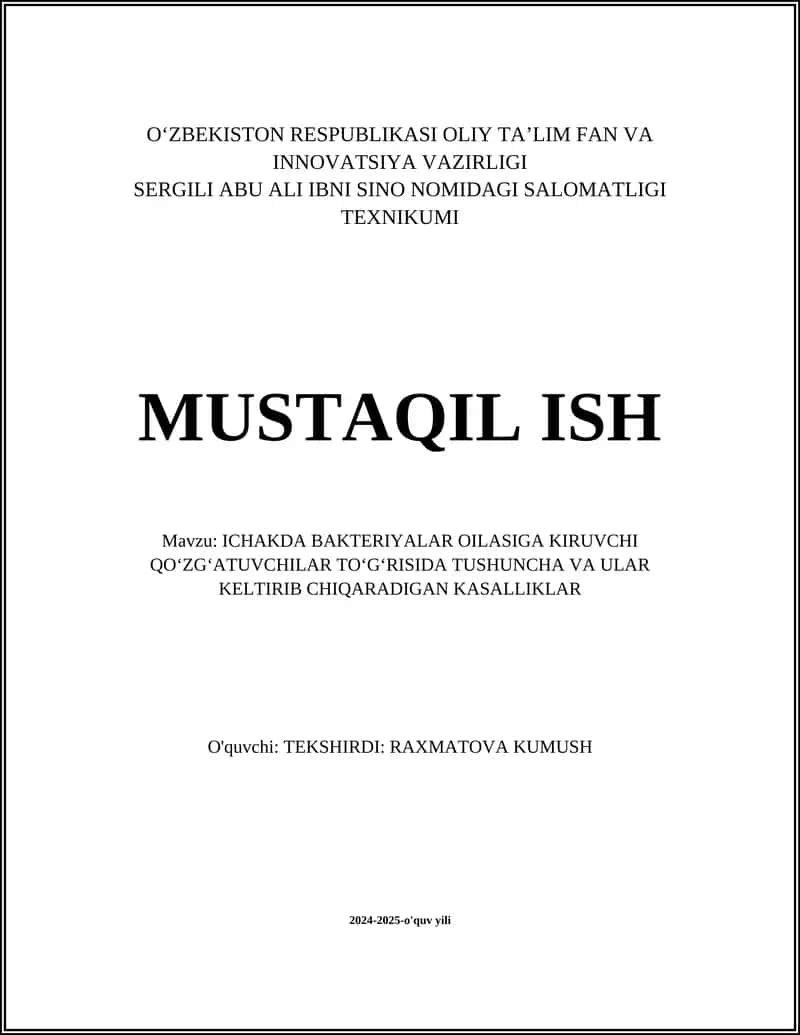 ICHAKDA BAKTERIYALAR OILASIGA KIRUVCHI QOʻZGʻATUVCHILAR TOʻGʻRISIDA TUSHUNCHA VA ULAR KELTIRIB CHIQARADIGAN KASALLIKLAR