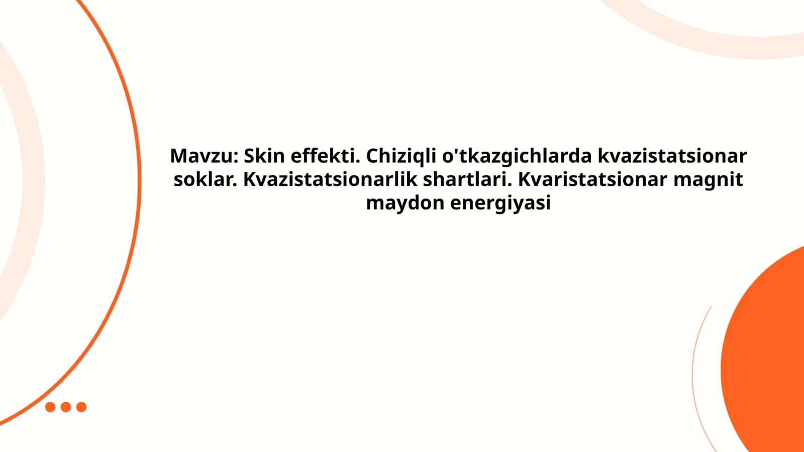 Skin effekti va uning fizik mohiyati