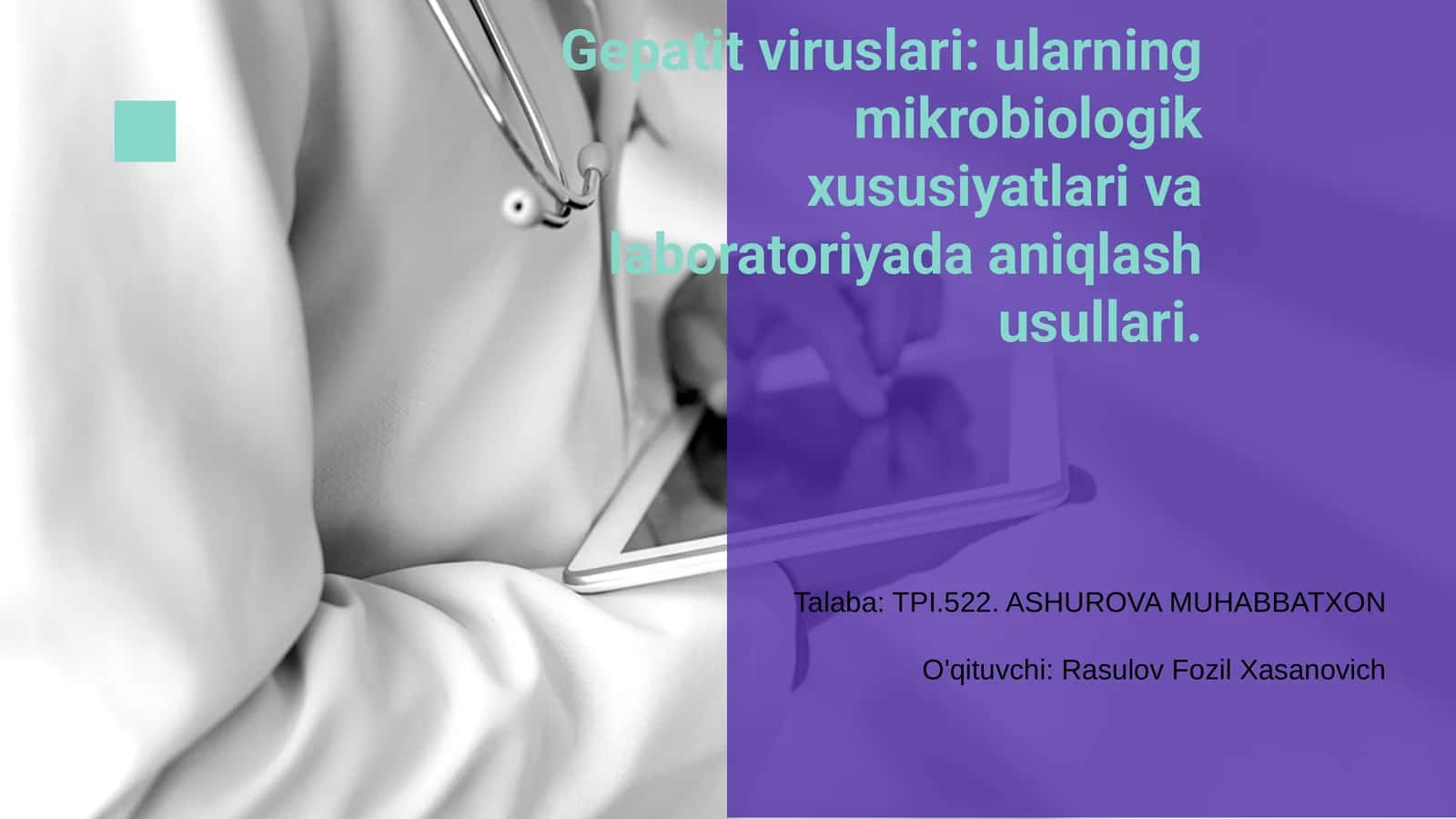 Gepatit viruslari: ularning mikrobiologik xususiyatlari va laboratoriyada aniqlash usullari