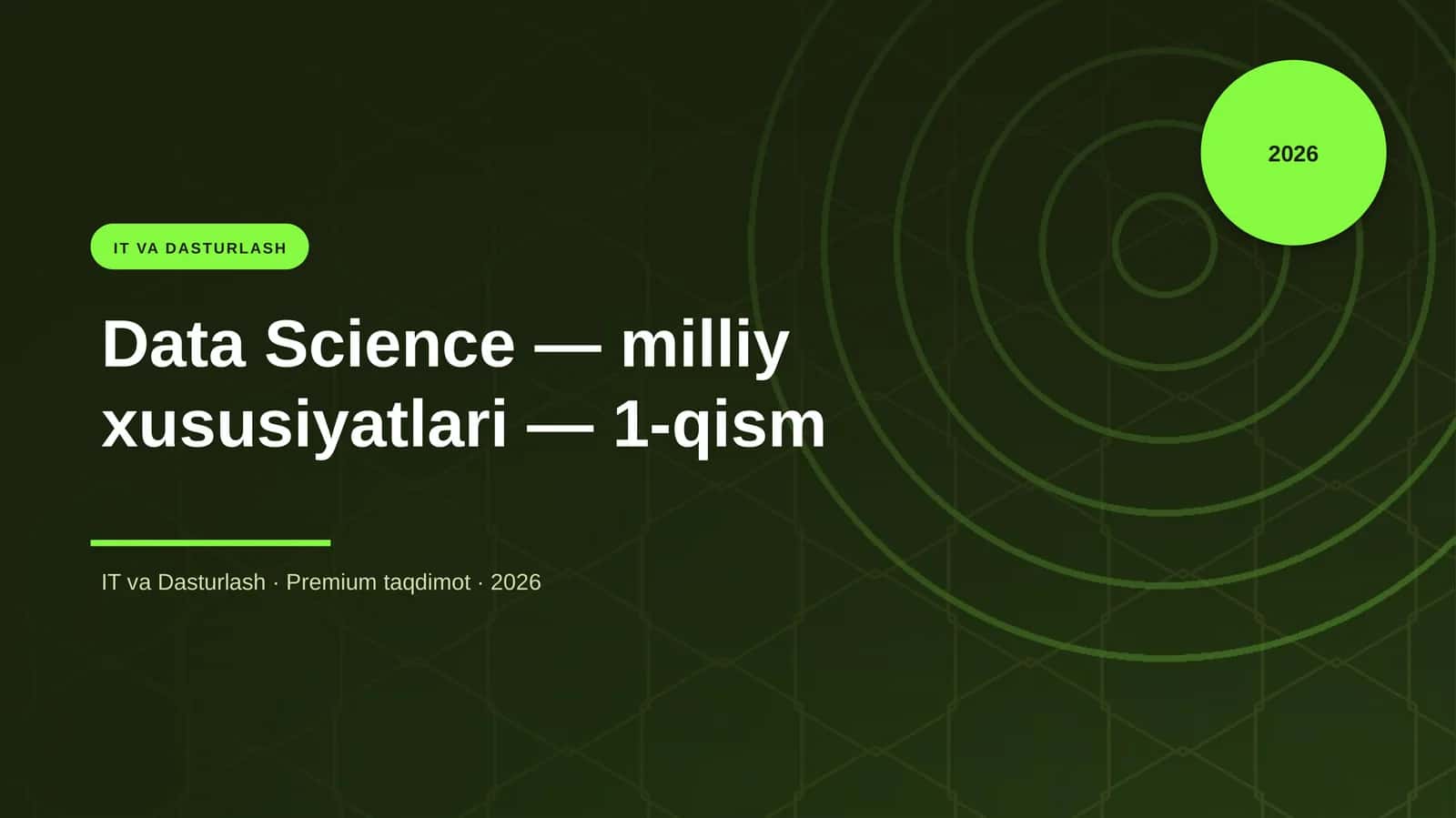 Data Science — milliy xususiyatlari — 1-qism