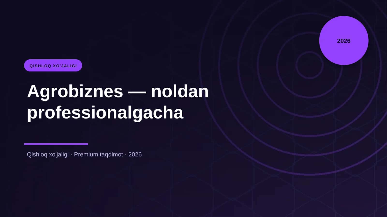 Agrobiznes — noldan professionalgacha