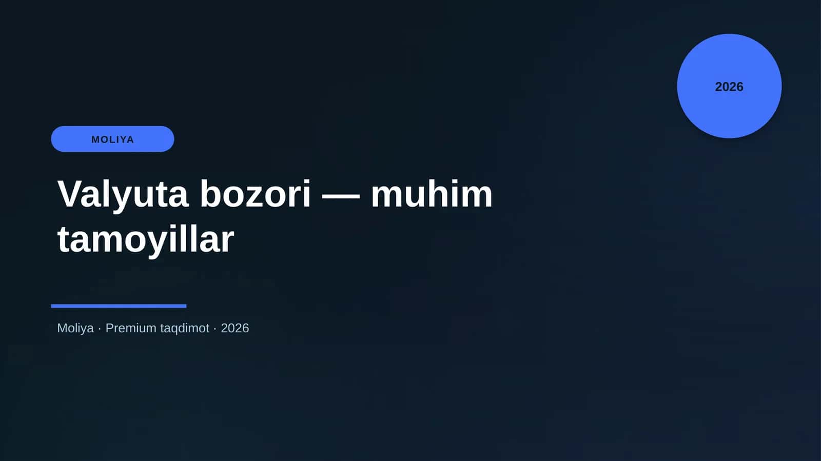 Valyuta bozori — muhim tamoyillar