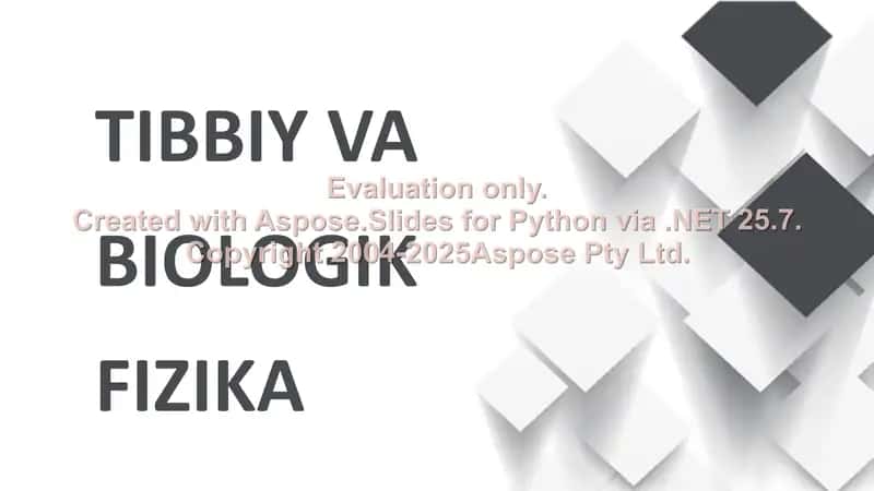 Tibbiy va biologik fizika