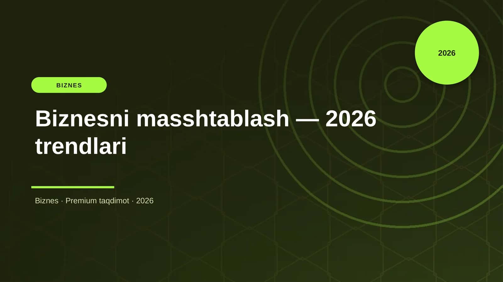 Biznesni masshtablash — 2026 trendlari
