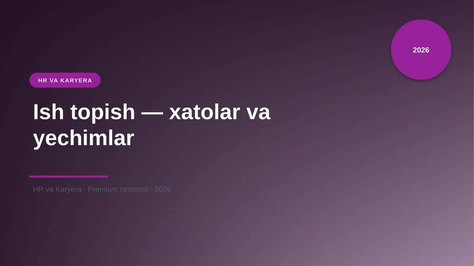 Ish topish — xatolar va yechimlar
