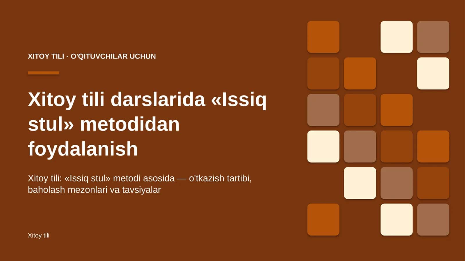 xitoy tili darslarida issiq stul metodidan foydalanish 3188