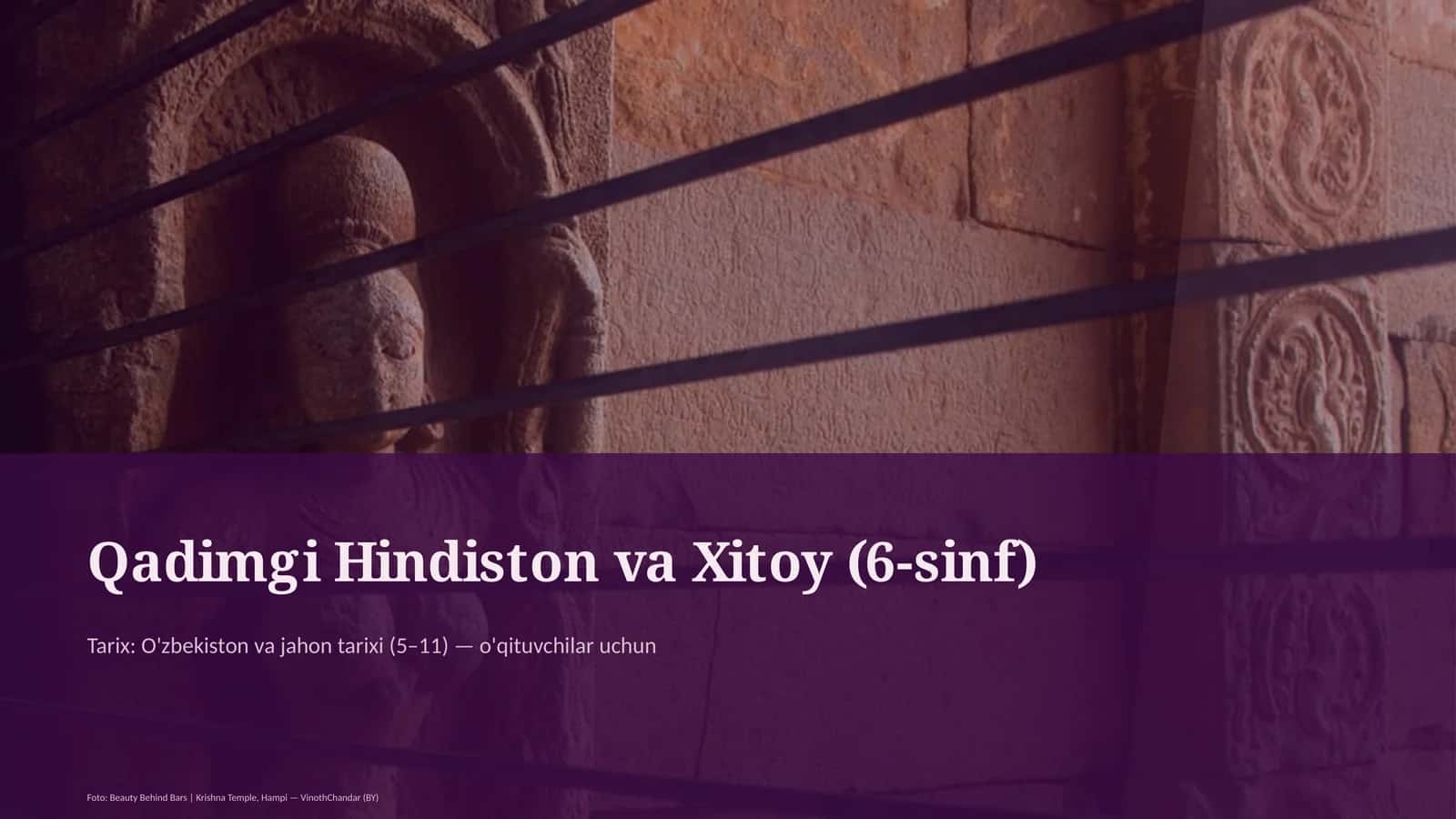 Qadimgi Hindiston va Xitoy (6-sinf)