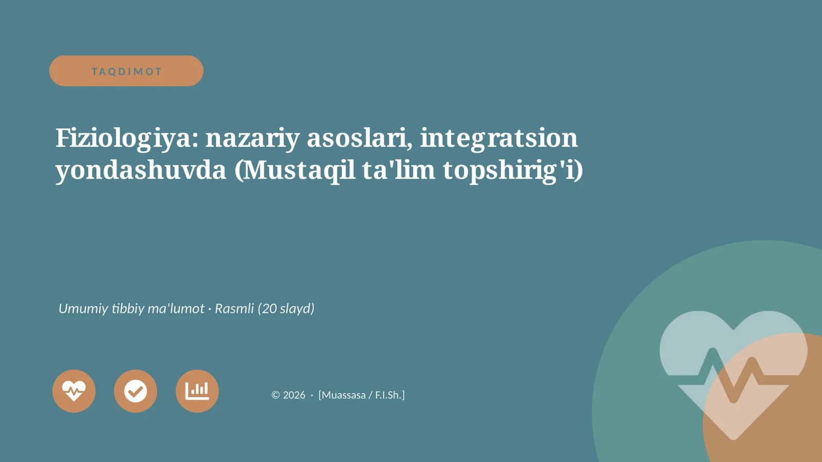 Fiziologiya: nazariy asoslari, integratsion yondashuvda (Mustaqil ta'lim topshirig'i)