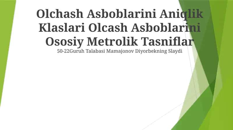 Olchash Asboblarini Aniqlik Klaslari Olcash Asboblarini Ososiy Metrolik Tasniflar