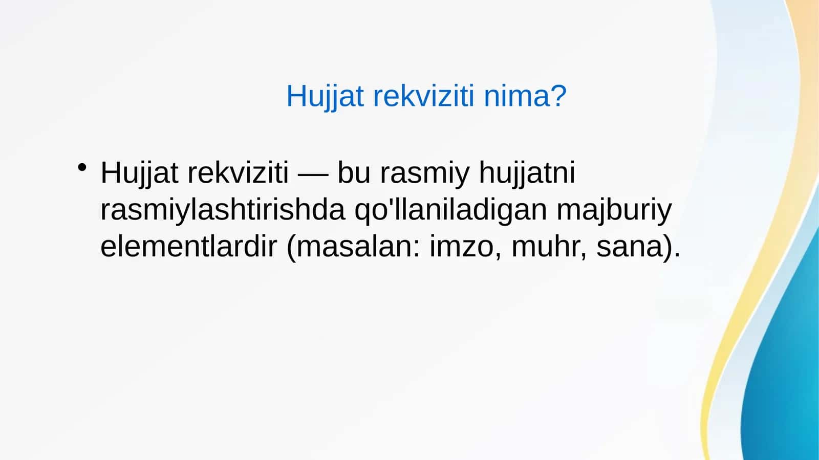 Ish yuritishda hujjat rekvizitlarining joylashuvi va tili
