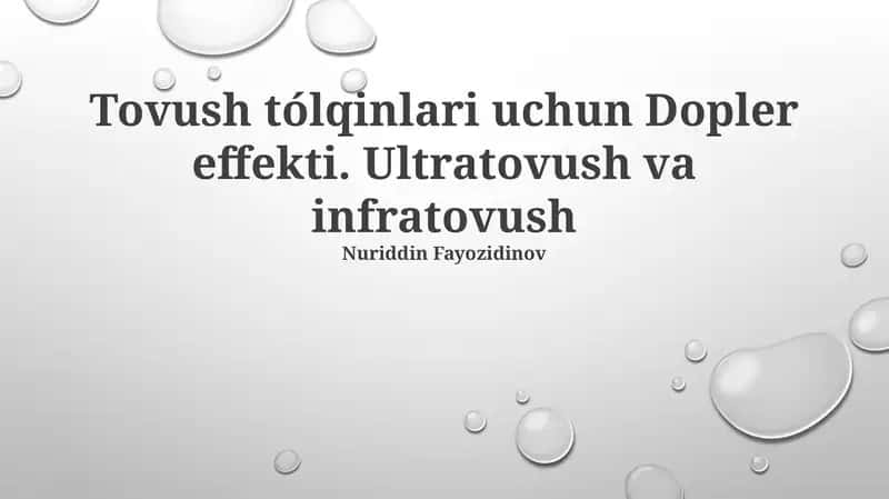 Tovush tólqinlari uchun Dopler effekti. Ultratovush va infratovush